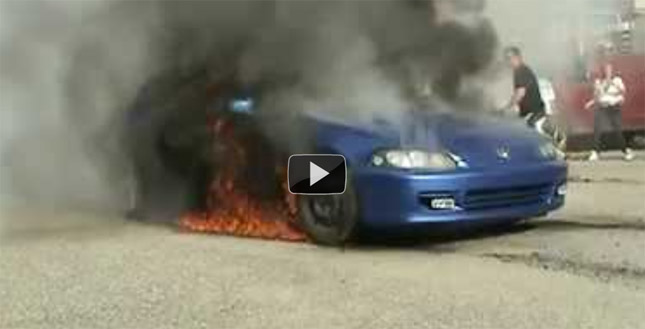  VIDEO: Honda Civic Burnout Ends in Fiery Fail