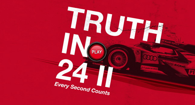  Audi Premieres “Truth in 24 II” Le Mans Documentary in LA, Loses to Mercedes in 2012 DTM Opener