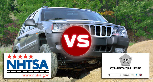  Chrysler Group Rejects NHTSA's Recall Request for Jeep Models – Who Would You Trust?