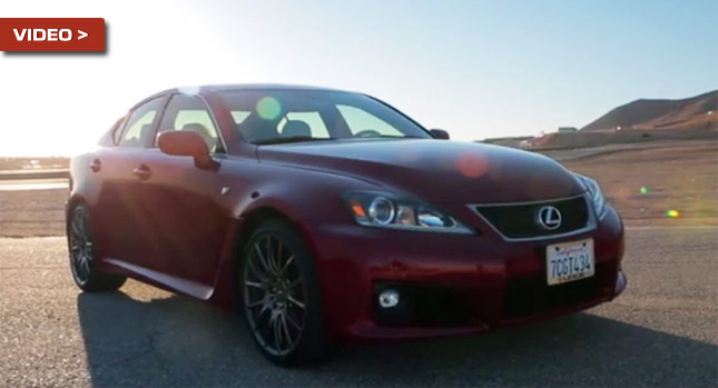  Lexus IS-F is on its Way Out, But Still Gets Some Video Review Attention from MT