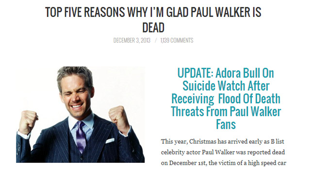  Writer of "Top 5 Reasons Why I’m Glad Paul Walker Is Dead" Allegedly Hiding After Threats