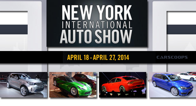  Carscoops’ A to Z Guide to the 2014 New York Auto Show – The Final Roundup
