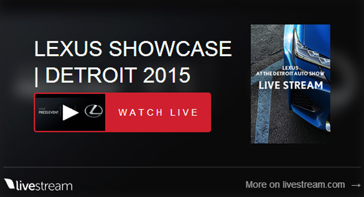  Watch Lexus’ 2015 Detroit Show Presentation Live; Will They Debut A New RX?