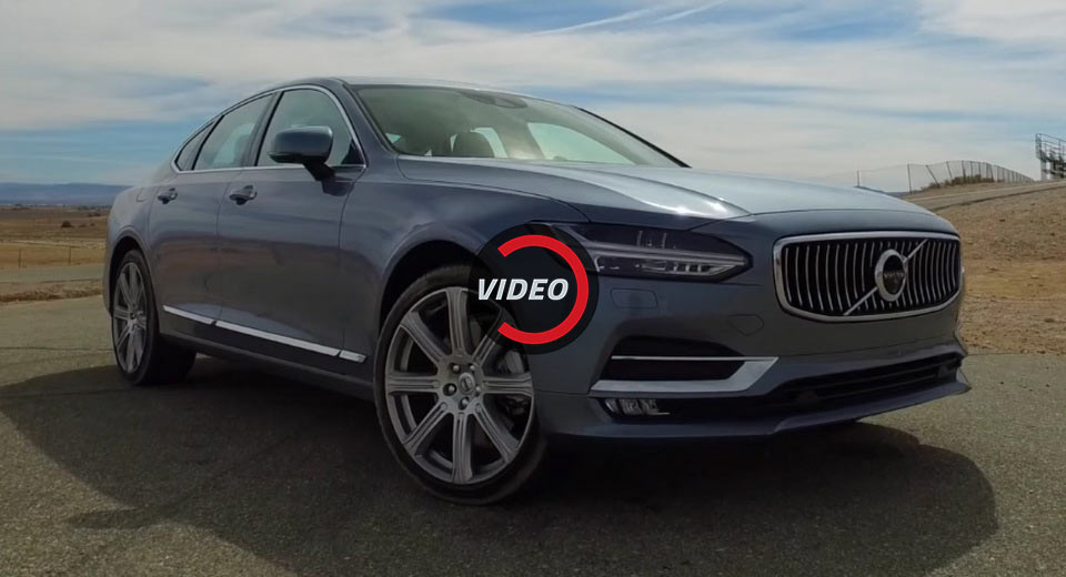  In-Depth Volvo S90 Review Concludes With Major Superlatives