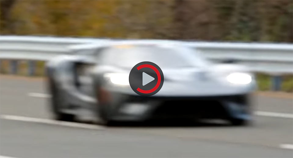 Ford Shows 2017 GT Undergoing High Speed Testing