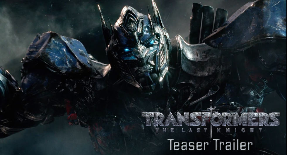  Transformers: The Last Knight Trailer Is Everything You’d Expect