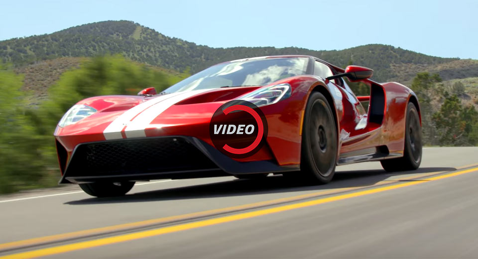 MT Samples The 2017 Ford GT, Comes Away Mightily Impressed