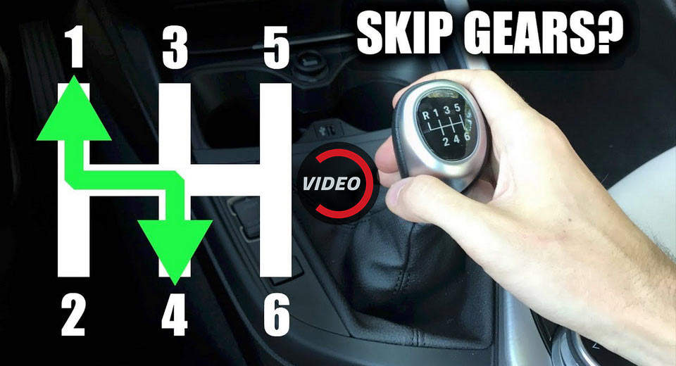  Should You Skip Gears When Using A Manual Transmission?