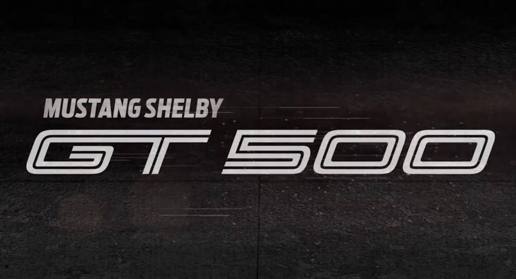  Ford Mustang Shelby GT500 Coming In 2019 With 700+ HP