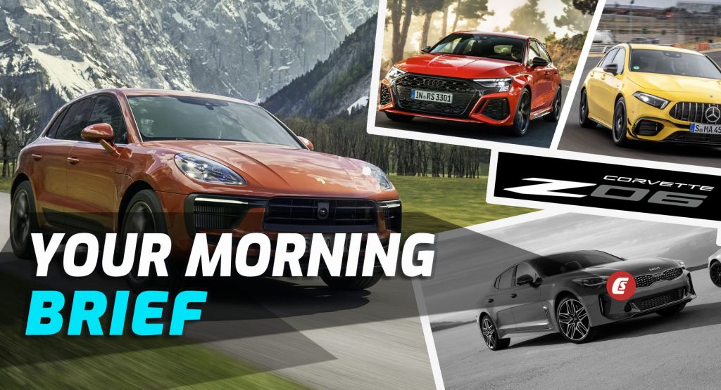 Porsche Macan Refreshed, New Z06 Engine Roars, Kia’s Stinger Set For Execution, And RS 3 vs A45 S: Your Morning Brief