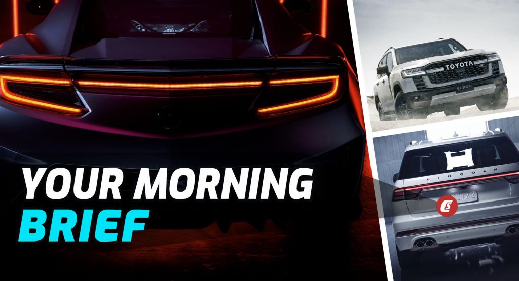 Honda NSX Bows Out With Type S Model, GR Sport Land Cruiser Revealed, Shinola Makes A Lincoln: Your Morning Brief