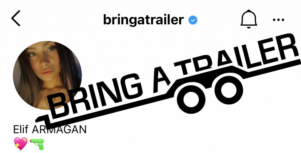 Bring-A-Trailers Instagram Page Hacked, Swaps T-Tops And T-Birds For Turkish TikToker Pics Carscoops