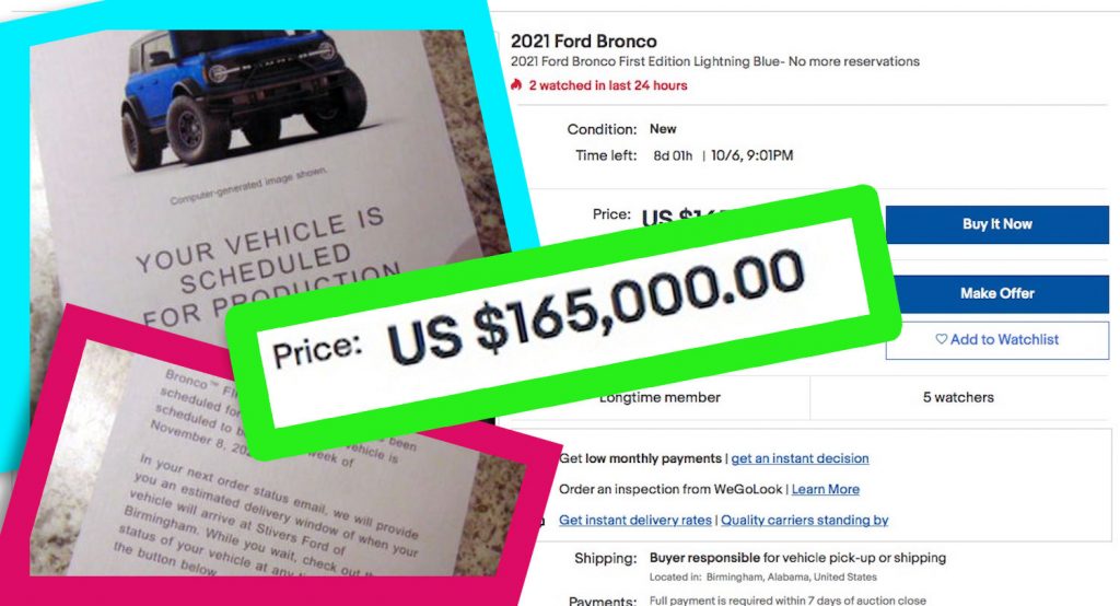 New 2021 Ford Bronco Flippers Are Out Of Control Asking For Up To $165,000 For A Production Slot