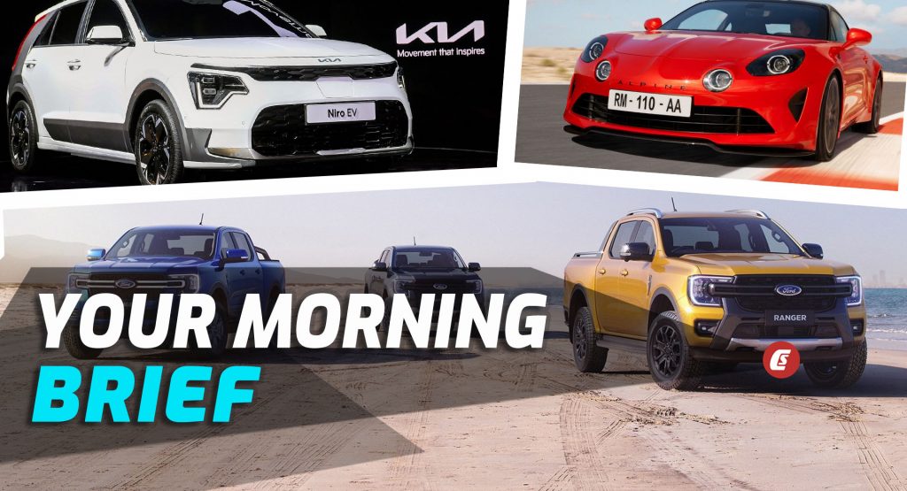 New Ford Ranger, 2022 Alpine A110, And 2023 Kia Niro: Your Morning Brief