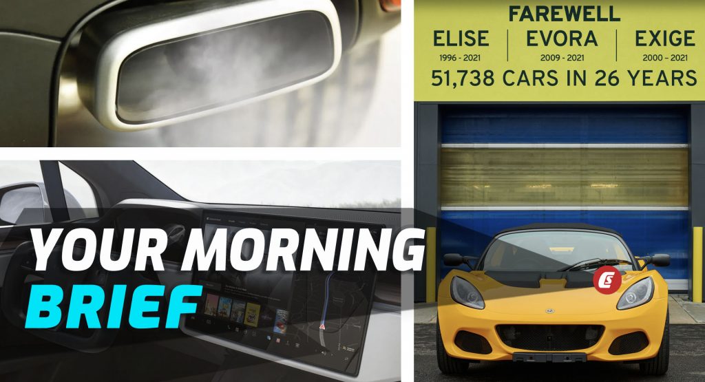 California Back To Its Own Emissions Regs, Tesla Under Investigation, And Lotus Elise Production Wraps Up: Your Morning Brief