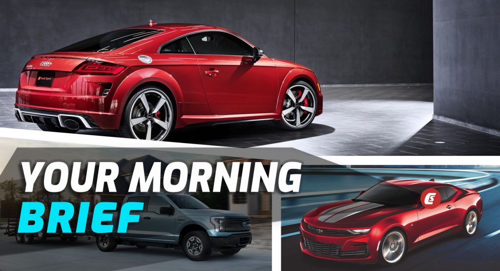  Audi TT RS Bows Out, Wild Cherry Camaro, And F-150 Lightning Orders Stopped: Your Morning Brief