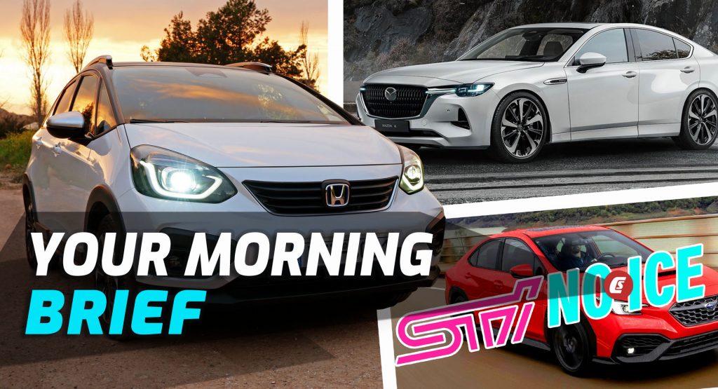  Honda Jazz Crosstar Driven, Subaru Axes Next WRX STI, And Next Mazda 6 Rendered: Your Morning Brief
