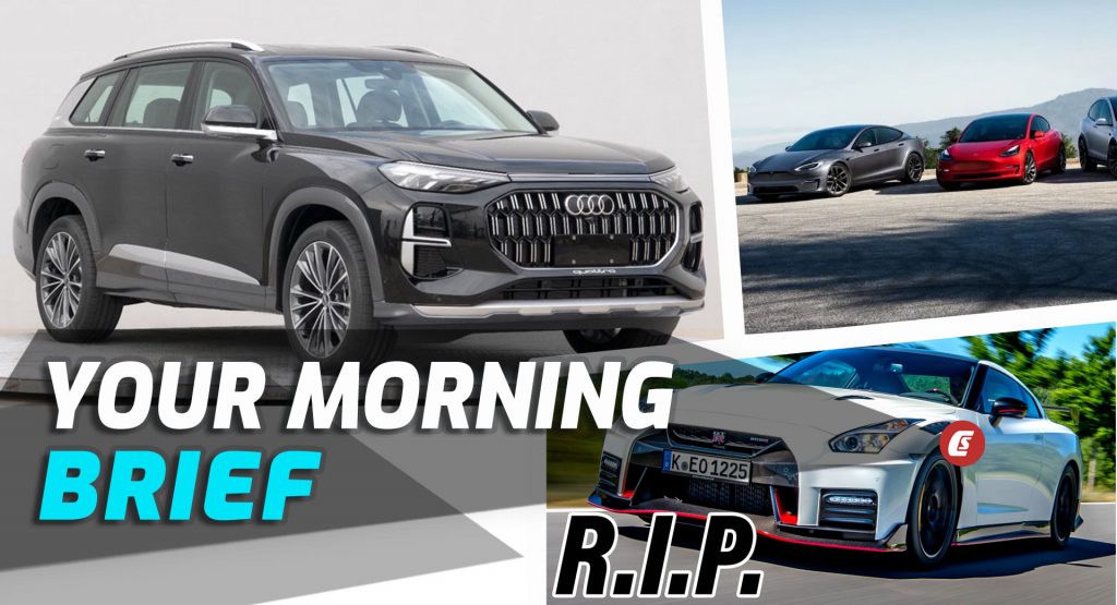  New Audi Q6, Nissan GT-R Axed In Europe, And Tesla’s Second Price Hike In A Week: Your Morning Brief