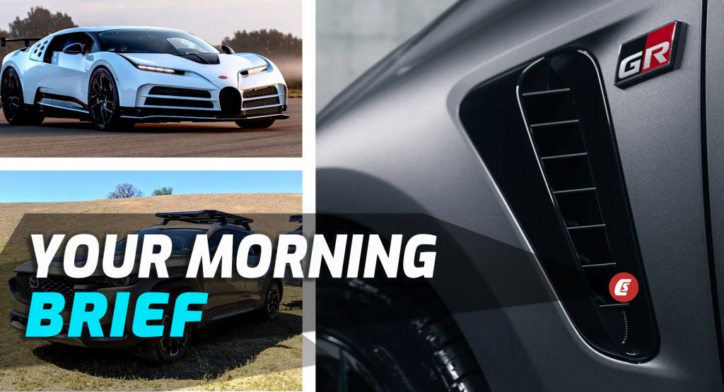 Toyota GR Corolla Launch Date, Bugatti Centodieci Enters Production, And Mazda CX-50 Driven: Your Morning Brief