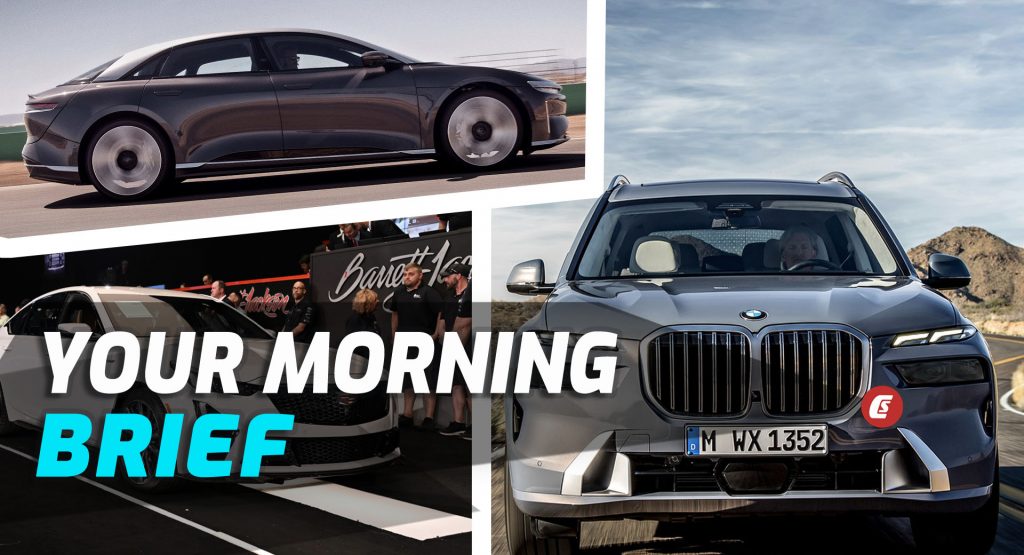 2023 BMW X7 Facelift, 2023 Lucid Air Grand Touring Performance, And 2023 Cadillac CT5-V Blackwing Anniversary: Your Morning Brief