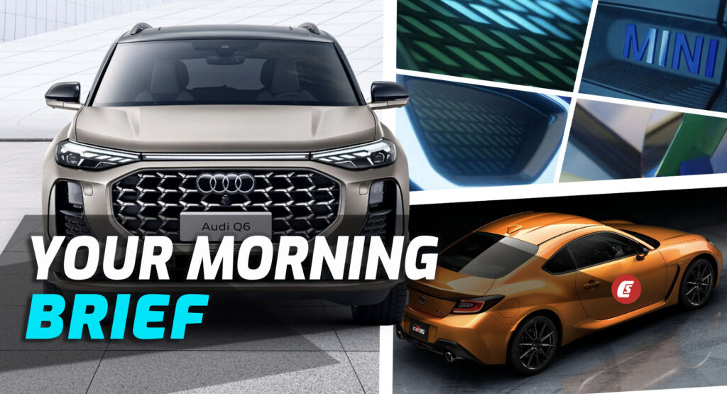  Audi Q6 Unveiled In China, Toyota GR86 Anniversary, And MINI Aceman Teaser: Your Morning Brief