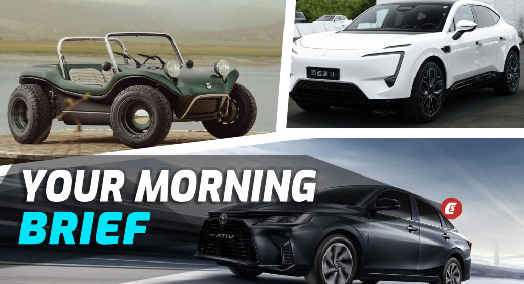  Meyers Manx EV Buggy, 2023 Toyota Yaris Ativ, And Avatr 11 EV: Your Morning Brief