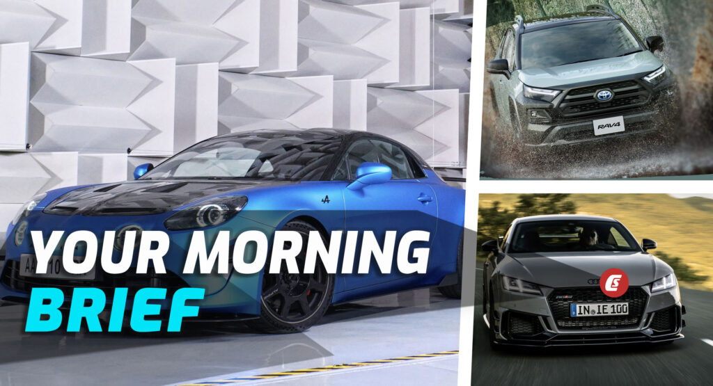  2022 Alpine A110 R, 2022 Audi TT RS Iconic Edition, And Toyota RAV4 Gets Black Bumpers In Japan: Your Morning Brief