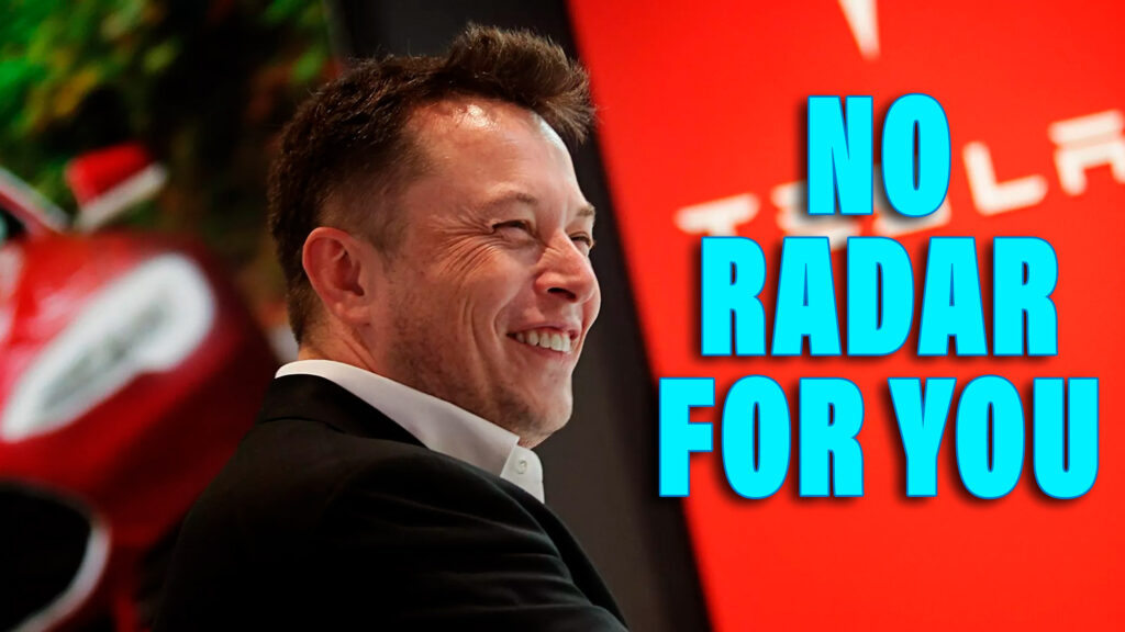  Elon Musk Overruled Tesla Engineers Who Knew Removing Radar Was A Bad Idea