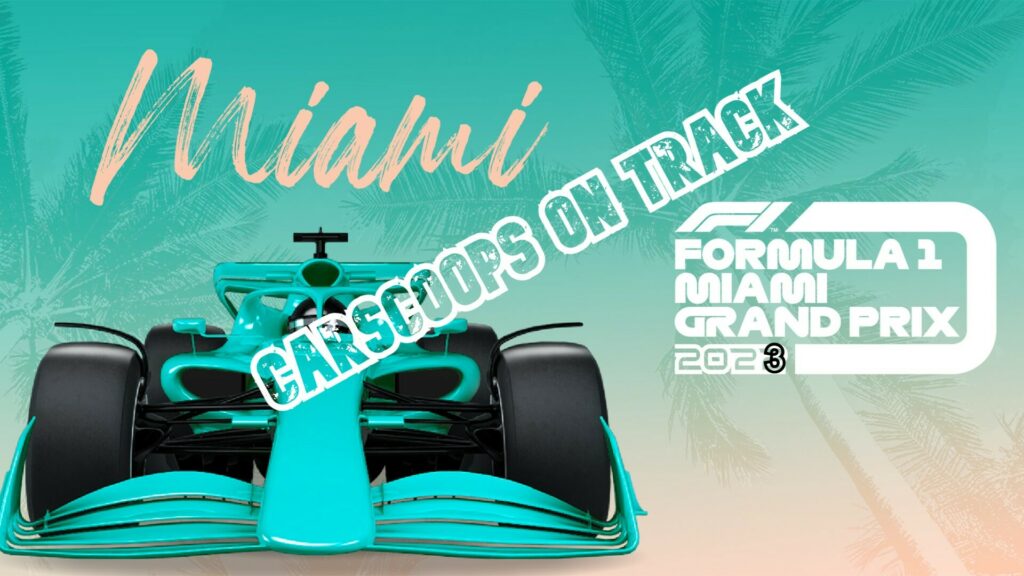  We’re Going To The Miami Grand Prix, Anything You’d Like Us To Check Out?