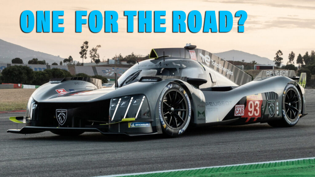  Peugeot Might Build You A Road Legal 9X8 Le Mans Car If You Hand Over A Blank Check