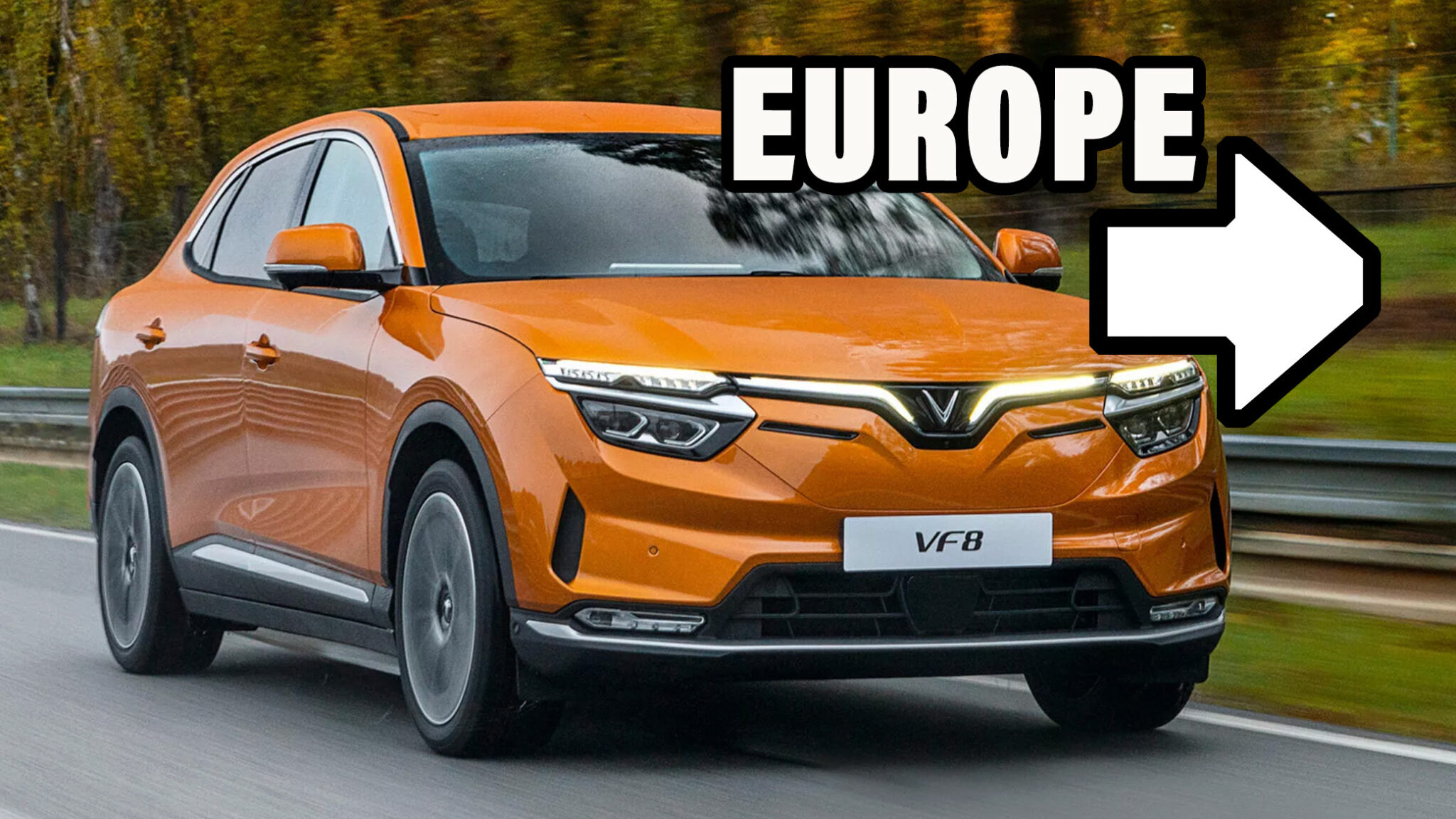 Brace Yourself Europe, VinFast’s Vilified VF 8 Is Inbound | Carscoops