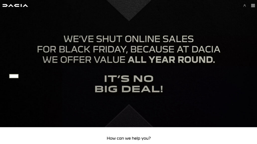  Dacia Thinks Black Friday Is A Scam, Turns Off Online Sales For The Day