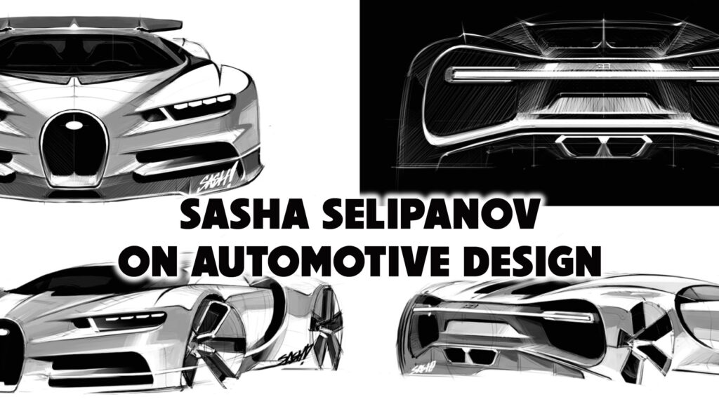  Car Designers: Sasha Selipanov On AI’s Impact On Automotive Design, Timeless Favorites And More