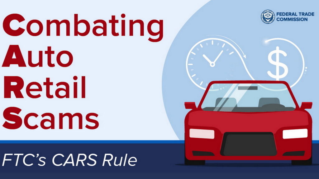 Dealers Angry As FTC Finalizes Rules On Bait & Switch, Transparent Pricing, And Junk Fees
